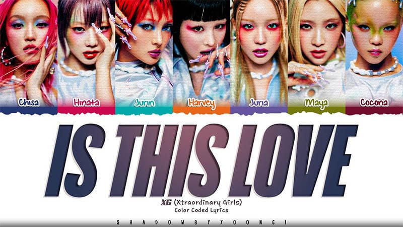 Song Review XG – Is This Love